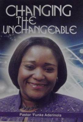 Changing the Unchangeable