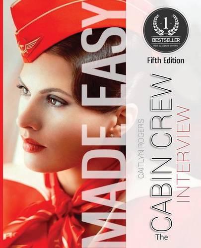 The Cabin Crew Interview Made Easy