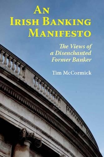 An Irish Banking Manifesto