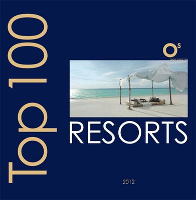 Top 100 Resorts 2012