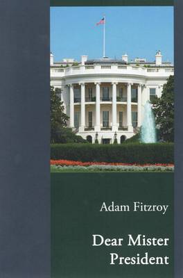 Dear Mister President