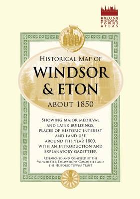 Historical Map of Windsor and Eton, 1860