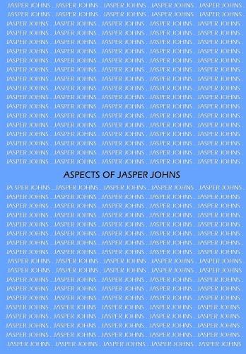 Aspects of Jasper Johns
