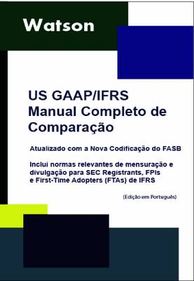 U.S. GAAP / IFRS Manual Completo De Comparacao