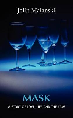 Mask - A Story of Love, Life and the Law