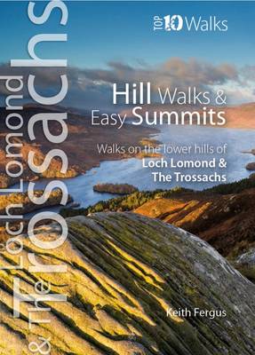Loch Lomond & The Trossachs - Top 10 Walks Series