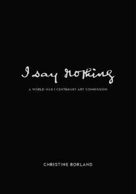 I Say Nothing