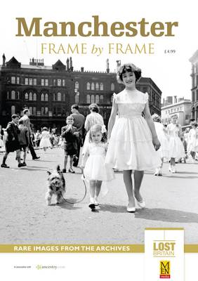 Manchester Frame by Frame