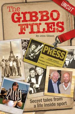 The Gibbo Files