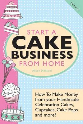 Start A Cake Business from Home