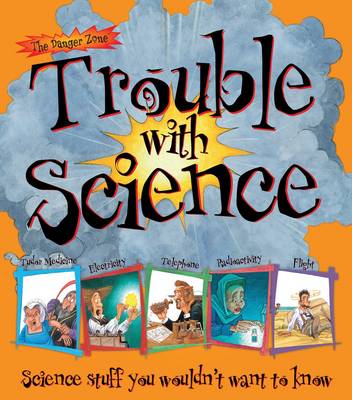 Trouble with Science