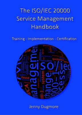 The ISO/IEC Service Management Handbook