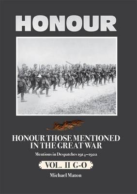 Honour Those Mentioned in the Great War 1914-1922: G-O