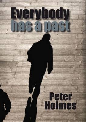 Everybody Has a Past