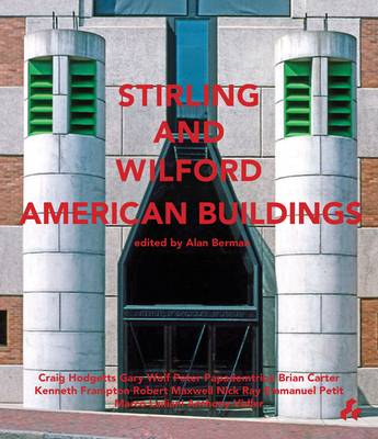 Stirling and Wilford American Buildings