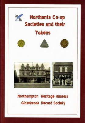 Northants Co-Op Societies and Their Tokens