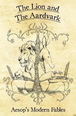 The Lion And The Aardvark