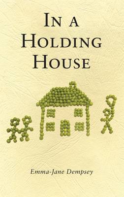 In A Holding House