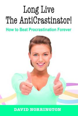 Long Live the Anticrastinator!