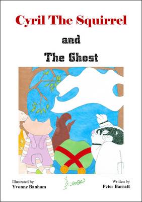 Cyril the Squirrel and the Ghost