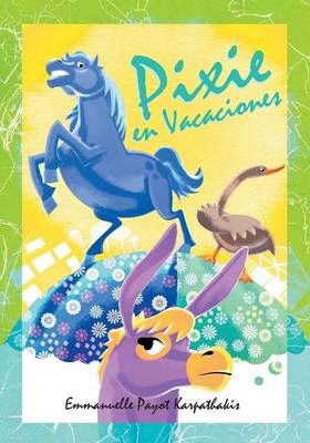 Pixie En Vacaciones