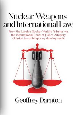 Nuclear Weapons and International Law