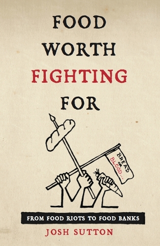 Food Worth Fighting for