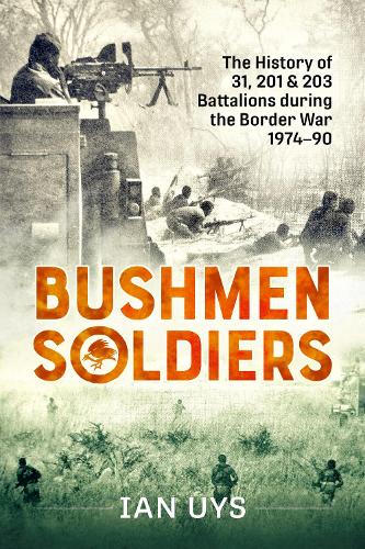 Bushmen Soldiers