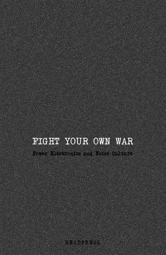 Fight Your Own War