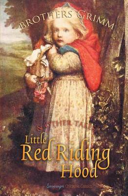Little Red Riding Hood and Other Tales