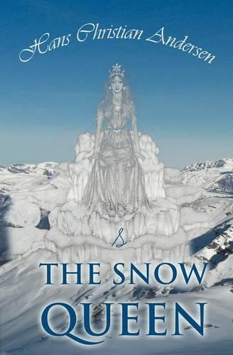 The Snow Queen and Other Tales