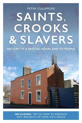 Saints, Crooks & Slavers