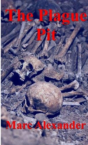 The Plague Pit