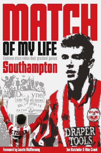 Southampton Match of My Life