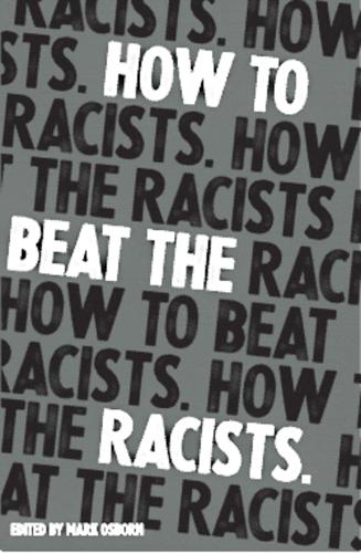 How To Beat The Racists