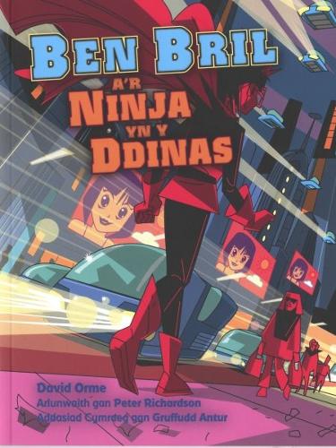 Ben Bril a'r Ninja yn y Ddinas