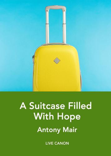 A Suitcase Filled With Hope