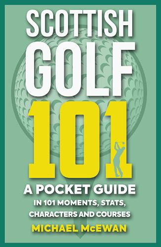 Scottish Golf 101