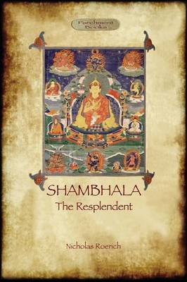 Shambhala the Resplendent (Aziloth Books)