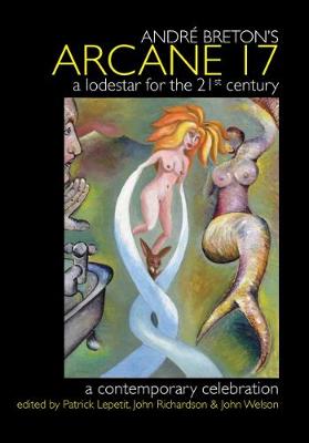 Andre Breton's Arcane 17