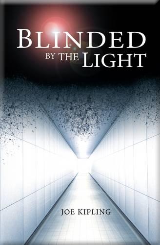 Blinded by the Light