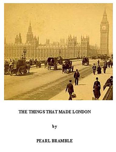 The Things That Made London