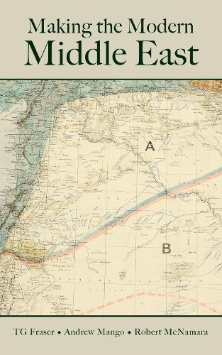 Making the Modern Middle East