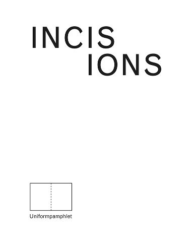 Incisions