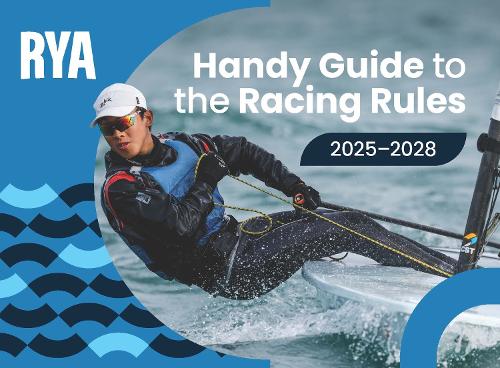 RYA Handy Guide to the Racing Rules 2025-2028