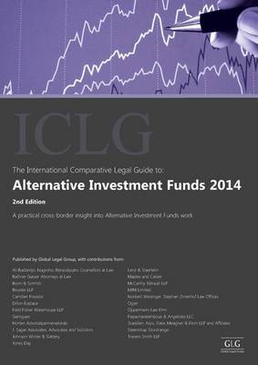 The International Comparative Legal Guide to: Alternative Investment Funds 2014