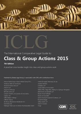The International Comparative Legal Guide to: Class & Group Actions 2015