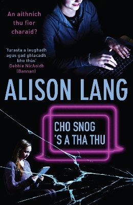 Cho Snog 'S a Tha Thu