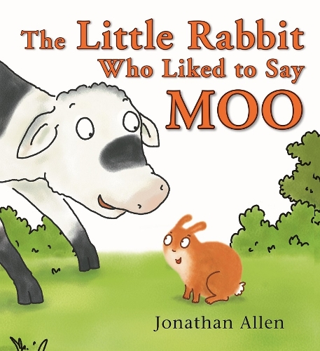 Little Rabbit Who Liked to Say Moo