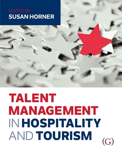 Talent Management in Hospitality and Tourism